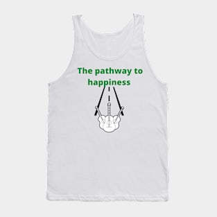 The Pathway To Happiness! Tank Top